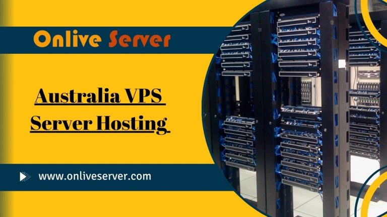 Advantages of Picking Sydney Australia VPS Server Hosting