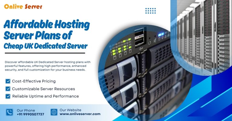 Affordable Hosting Server Plans of Cheap UK Dedicated Server