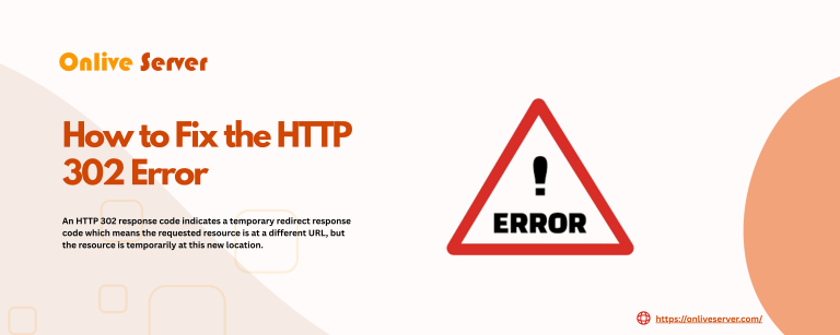 How to Fix the HTTP 302 Error